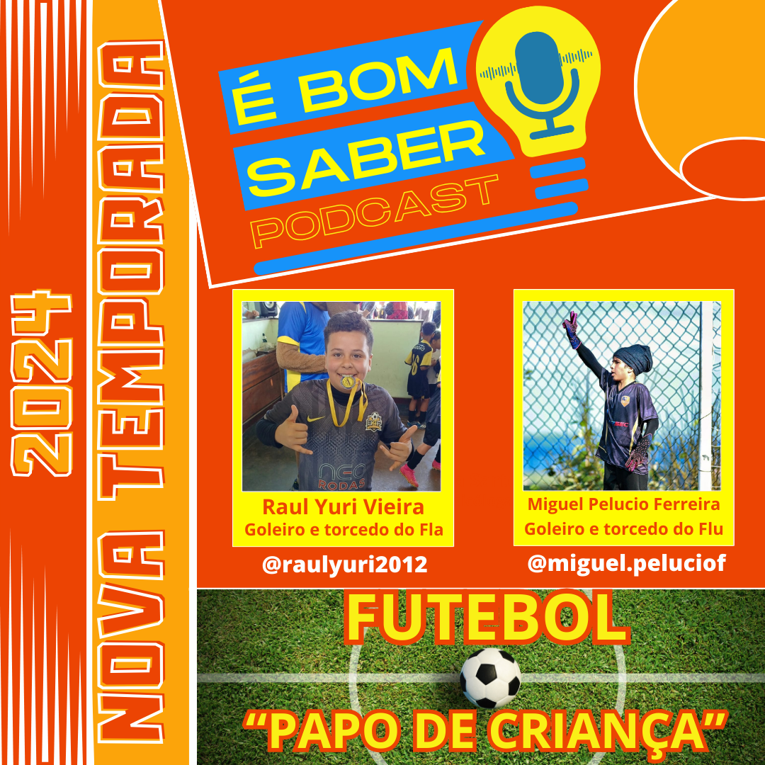 FUTEBOL - PAPO DE CRIANÇA